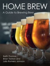 book Home Brew: A Guide to Brewing Beer