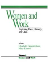 book Women and Work : Vol 6: Exploring Race, Ethnicity and Class