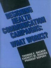 book Designing Health Communication Campaigns : What Works?