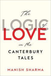 book The Logic of Love in the Canterbury Tales