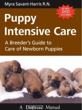 book Puppy Intensive Care: A Breeder's Guide to Care of Newborn Puppies