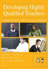 book Developing Highly Qualified Teachers : A Handbook for School Leaders