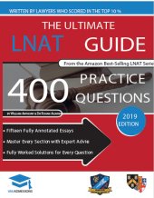 book The Ultimate LNAT Guide: 400 Practice Questions--Fully Worked Solutions, Time Saving Techniques, Score Boosting Strategies, 15 Annotated Essays. 2017 ... Admissions Test for Law (LNAT)