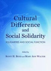 book Cultural Difference and Social Solidarity : Solidarities and Social Function