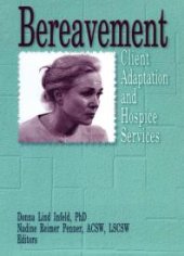 book Bereavement : Client Adaptation and Hospice Services