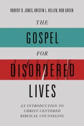 book The Gospel for Disordered Lives