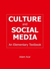 book Culture and Social Media : An Elementary Textbook