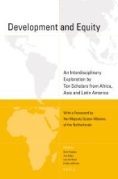 book Development and Equity : An Interdisciplinary Exploration by Ten Scholars from Africa, Asia and Latin America