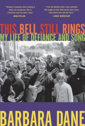 book This Bell Still Rings: My Life of Defiance and Song