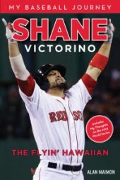 book Shane Victorino : The Flyin' Hawaiian