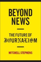 book Beyond News : The Future of Journalism