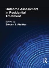 book Outcome Assessment in Residential Treatment