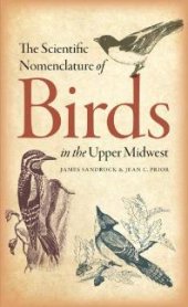 book The Scientific Nomenclature of Birds in the Upper Midwest