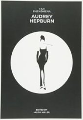 book Fan Phenomena: Audrey Hepburn