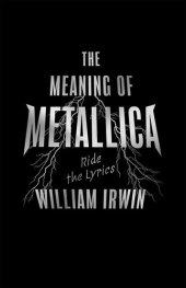 book The Meaning of Metallica: Ride the Lyrics