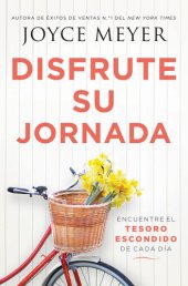 book Disfrute su jornada: Encuentre el tesoro escondido de cada día