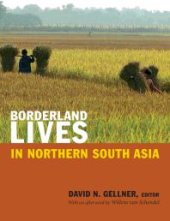 book Borderland Lives in Northern South Asia