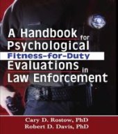 book A Handbook for Psychological Fitness-For-Duty Evaluations in Law Enforcement