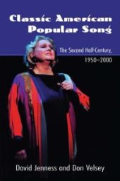 book Classic American Popular Song : The Second Half-Century, 1950-2000