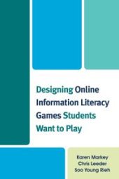 book Designing Online Information Literacy Games Students Want to Play