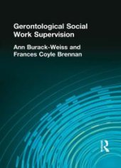 book Gerontological Social Work Supervision