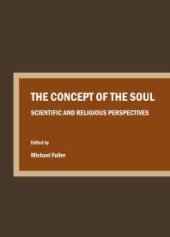 book The Concept of the Soul : Scientific and Religious Perspectives