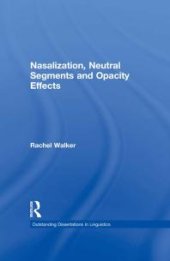 book Nasalization, Neutral Segments and Opacity Effects