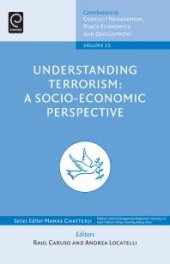 book Understanding Terrorism : A Socio-Economic Perspective