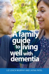 book A Family Guide to Living Well with Dementia