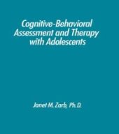 book Cognitive-Behavioural Assessment and Therapy with Adolescents