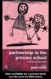 book Partnership in the Primary School : Working in Collaboration