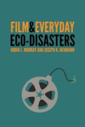 book Film and Everyday Eco-disasters