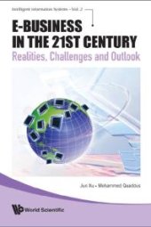 book E-business In The 21st Century: Realities, Challenges And Outlook : Realities, Challenges and Outlook