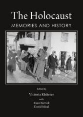 book The Holocaust : Memories and History