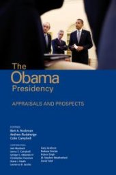 book The Obama Presidency : Appraisals and Prospects