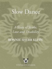 book Slow Dance: A Story of Stroke, Love and Disability