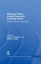 book Monetary Policy, Capital Flows and Exchange Rates : Essays in Memory of Maxwell Fry