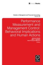 book Performance Measurement and Management Control : Behavioral Implications and Human Actions