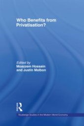 book Who Benefits from Privatisation?