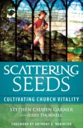 book Scattering Seeds : Cultivating Church Vitality