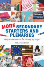 book More Secondary Starters and Plenaries : Creative Activities, Ready-To-use in Any Subject