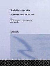 book Modelling the City : Performance, Policy and Planning