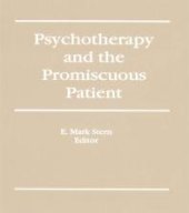 book Psychotherapy and the Promiscuous Patient