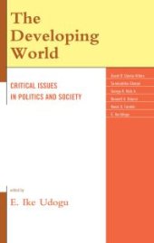 book The Developing World : Critical Issues in Politics and Society