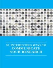 book 53 Interesting Ways to Communicate Your Research