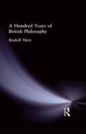 book A Hundred Years of British Philosophy