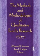 book The Methods and Methodologies of Qualitative Family Research