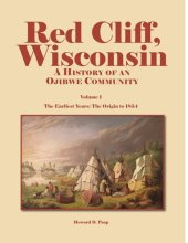 book Red Cliff, Wisconsin: A History of an Ojibwe Community