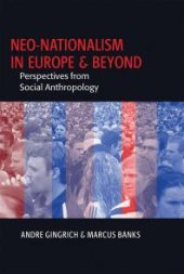 book Neo-Nationalism in Europe and Beyond : Perspectives from Social Anthropology