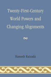 book Twenty-First-Century World Powers and Changing Alignments